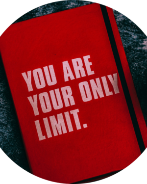 You are Your Only Limit